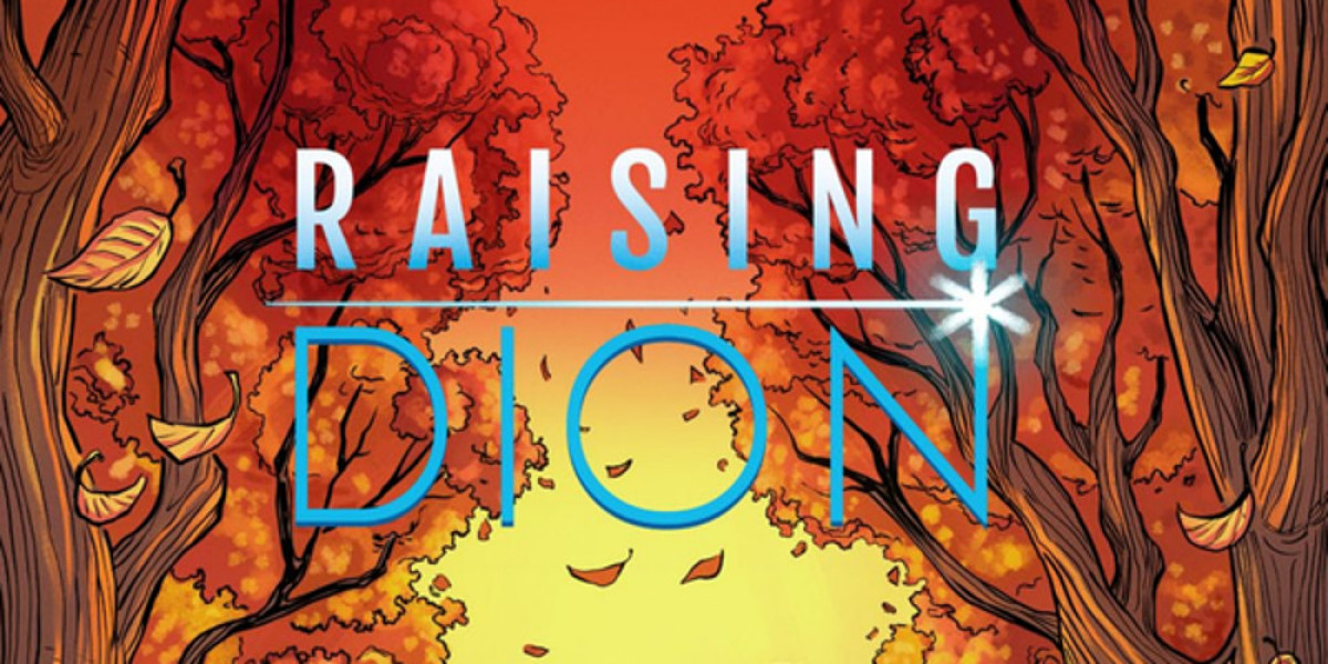 Raising Dion - A Fresh Take on Superhero Origins